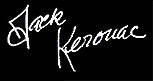 in fede....Jack Kerouac